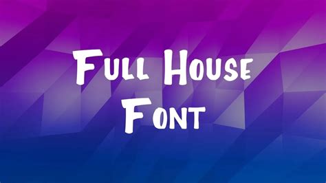 Full House Font Free Download