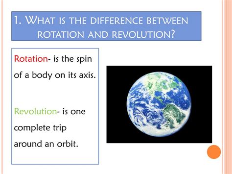 Ppt 1 What Is The Difference Between Rotation And Revolution