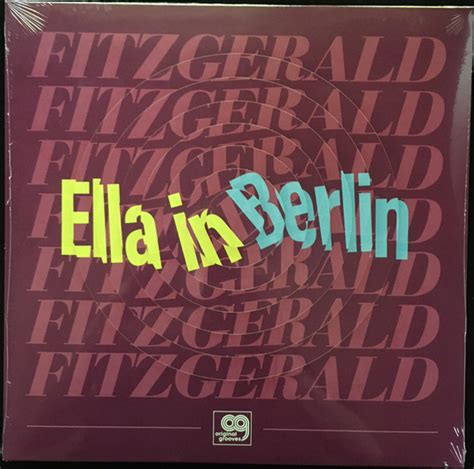 Ella Fitzgerald Original Grooves Ella In Berlin Mack The Knife