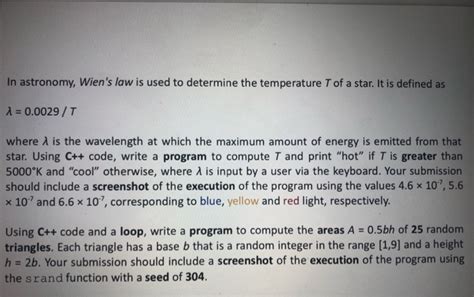 Solved In astronomy, Wien's law is used to determine the | Chegg.com