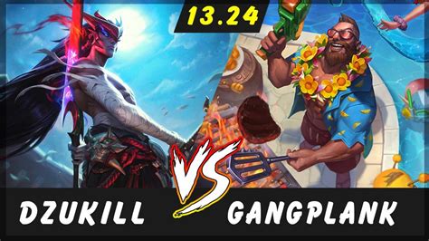 Dzukill Yone Vs Gangplank Top Patch 13 24 Yone Gameplay Youtube