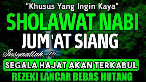 Sholawat Penarik Rezeki Paling Dahsyat Sholawat Nabi Muhammad Saw