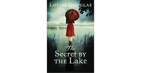 The Secret By The Lake By Louise Douglas