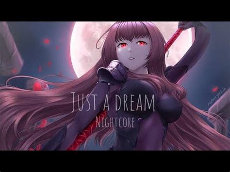 Just A Dream Nightcore Sound Switching YouTube