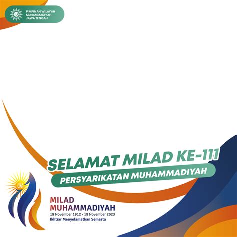 Twibbon Milad Tahun Muhammadiyah Muhammadiyah Jateng