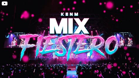 Mix Fiesteroenganchado Fiestero Mix Lo Nuevo Previa Y