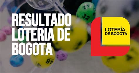 Resultado Loteria De Bogota Loteria De Bogota Ltimo Sorteo