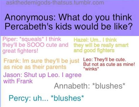 Ask The Demigods Annabeth Uh Keep Asking Questions Hopefully They Won’t Be So Percy