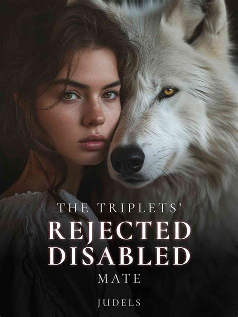 The Triplets Rejected Disabled Mate By Author Judels AlphaNovel