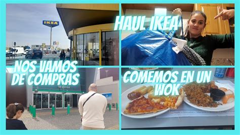 Vlog Nos Vamos De Compras Haul Ikea Comemos En Un Wok Youtube