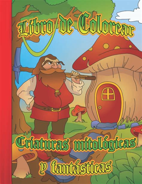 Buy Libro Para Colorear Para Niños Criaturas Mitológicas Y Fantásticas