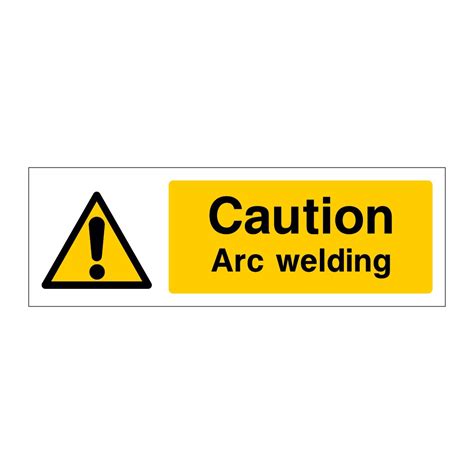 Caution Arc Welding Sign British Safety Signs