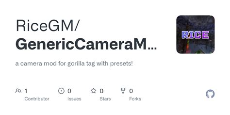 GitHub - RiceGM/GenericCameraMod: a camera mod for gorilla tag with ...