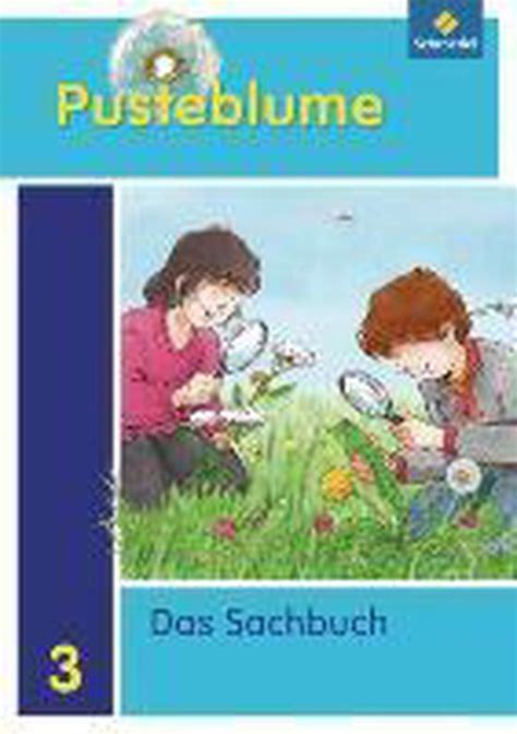 Pusteblume Das Sachbuch 3 Schülerband Niedersachsen 9783507462632