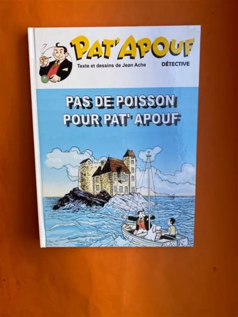 JEAN ACHE PAT Apouf Pas De Poisson Pour Pat Apouf Tirage Limite 250 Ex