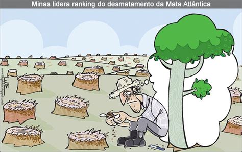 Charge Do Lute Sobre Desmatamento Charge Desmatamento