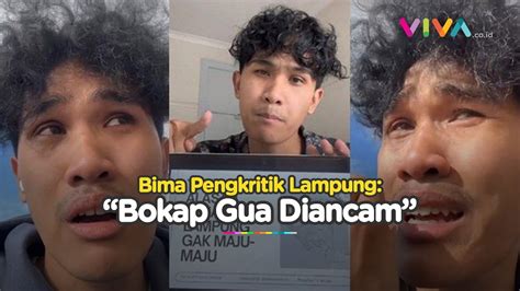 Tangisan Bima Pengkritik Lampung Saat Orang Tua Diancam YouTube