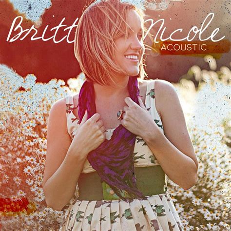 Britt Nicole – The Lost Get Found (Acoustic) Lyrics | Genius Lyrics