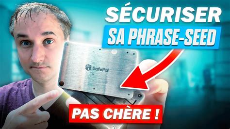 Comment S Curiser Sa Phrase Seed Pour Prot Ger Ses Cryptos Safepal