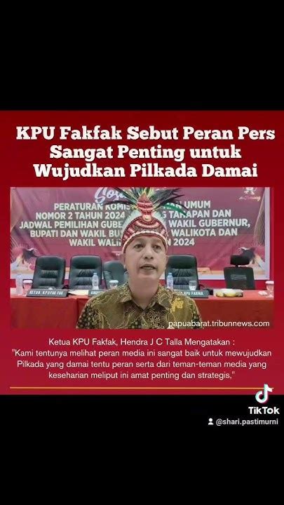 Kpu Sebut Peran Pers Sangat Penting Untuk Wujudkan Pilkada Damai Youtube