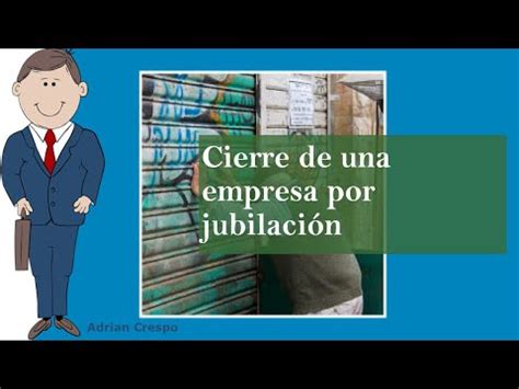 Guía completa sobre indemnización por jubilación del empresario todo