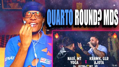 QUARTO ROUND KRAWK AJOTA E GLR x MT YOGA E NAUÍ React 1 FASE