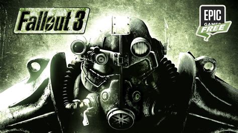 Fallout 3 Game Of The Year Edition Is FREE On Epic Games Store YouTube