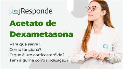 Acetato De Dexametasona Para Que Serve O Que São Dermatites