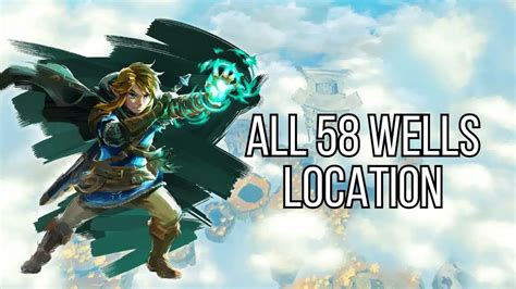 All Wells Location In Zelda Tears Of The Kingdom