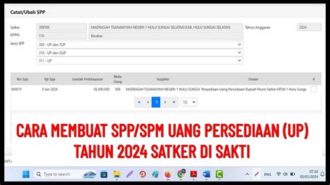 CARA MEMBUAT SPP SPM UANG PERSEDIAAN UP TAHUN 2024 SATKER DI SAKTI