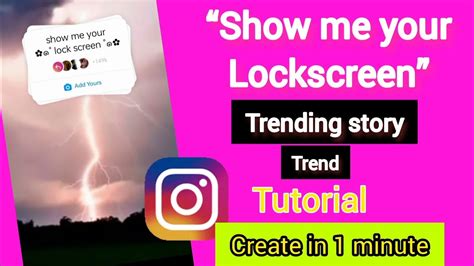 How To Create Show Me Your Lockscreen Trend On Instagram Story Show