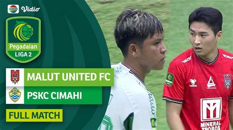 Malut United FC Vs PSKC Cimahi Full Match Pegadaian Liga 2 2023 24