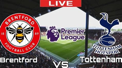 Brentford Vs Tottenham 1 Bin Video Yandex Te Bulundu