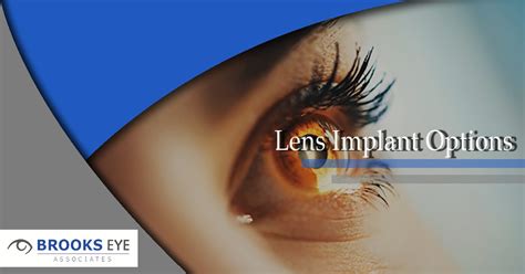 Lens Implant Options | Brooks Eye Associates