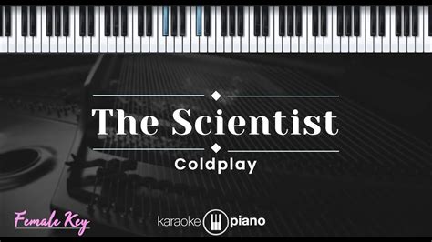 The Scientist Coldplay Karaoke Piano Female Key Youtube