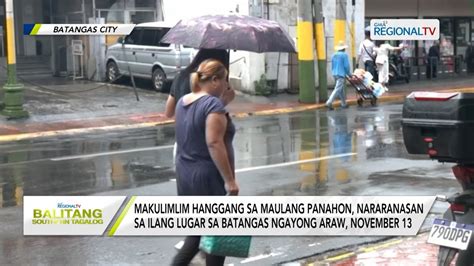 Balitang Southern Tagalog Makulimlim Hanggang Maulang Panahon