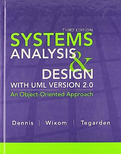 Systems Analysis And Design With Uml Amazon Co Uk Dennis Alan Wixom