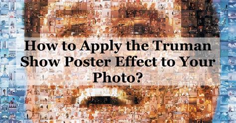 Apply the Truman Show Poster Effect to a Photo in 5 Mins | TurboMosaic