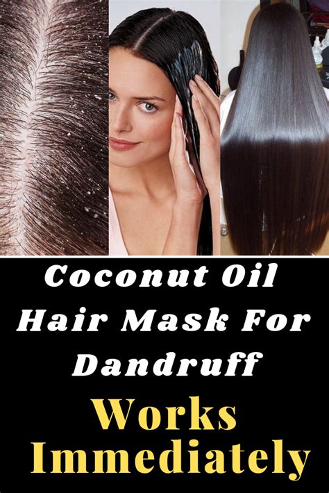 Coconut Oil Hair Mask For Dandruff Works Immediately Hair Mask For