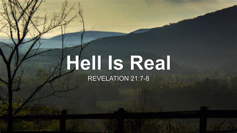 Hell Is Real Sermon By Sermon Research Assistant Revelation 217 8