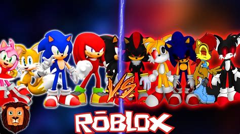 Team Sonic Vs Team Sonic Exe En Roblox Batalla Epica De Personajes En