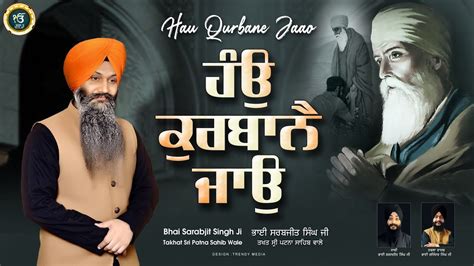 New Shabad Gurbani Kirtan 2024 Hau Qurbane Jaao Bhai Sarabjit Singh