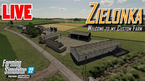 Zielonka Custom Farm Premium Expansion Edition Farming Simulator 22