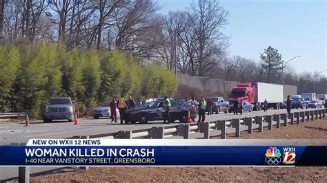 Greensboro Car Crash On I 40 West Leaves One Woman Dead YouTube