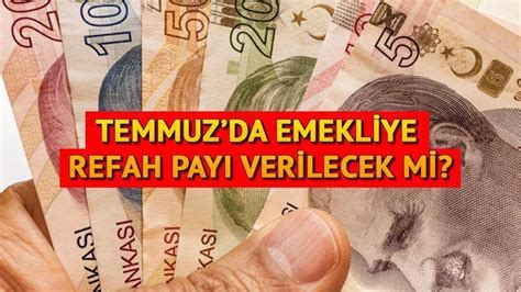 EMEKLİYA REFAY PAYI VERİLECEK Mİ TEMMUZ 2024 4A 4B 4C emekli