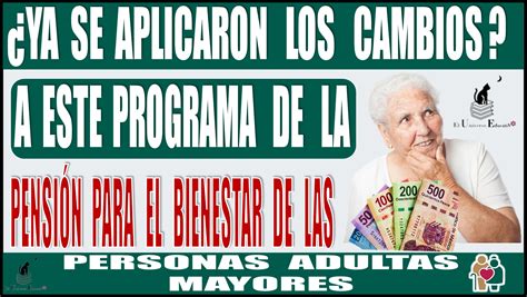 ≫ 📢🟢👵🧓💸 2024 ¿ya Se Aplicaron Los Cambios A Este Programa De La