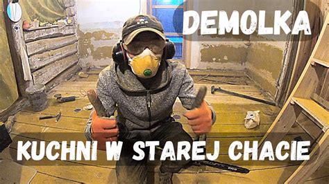 Remont Kuchni W Starej Letniej Drewnianej Chacie Youtube