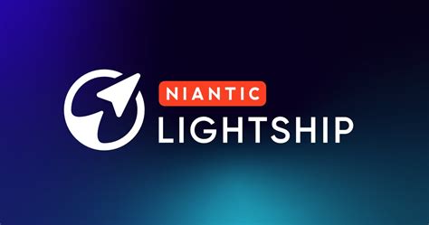 Lightship VPS Niantic Lightship