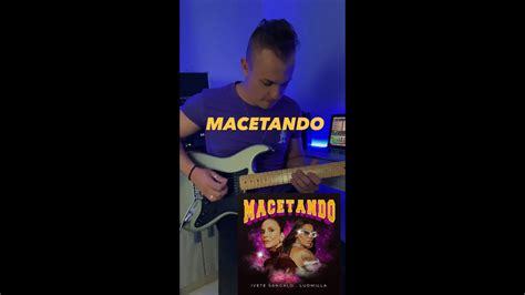 Macetando Ivete Sangalo Part Ludmilla Guitarra Cover By Thierry