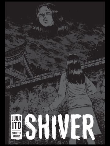 Shiver: Junji Ito Selected Stories by Junji Ito on Apple Books